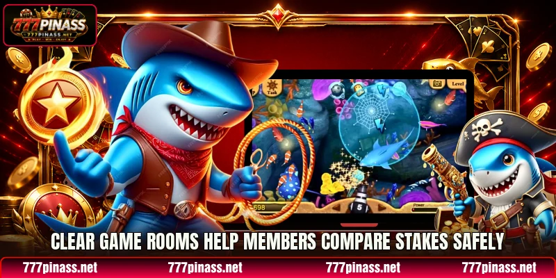 Clear game rooms help members compare stakes safely Clear game rooms help members compare stakes safely