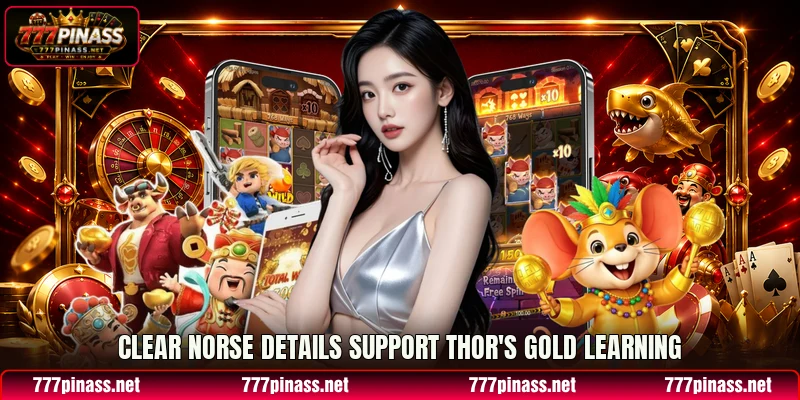Clear Norse details support Thor's Gold learning Clear Norse details support Thor's Gold learning