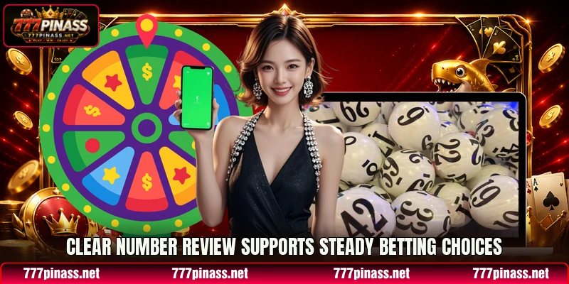 Clear number review supports steady betting choices Clear number review supports steady betting choices