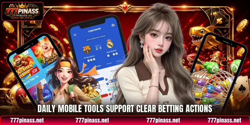 Daily mobile tools support clear betting actions Daily mobile tools support clear betting actions