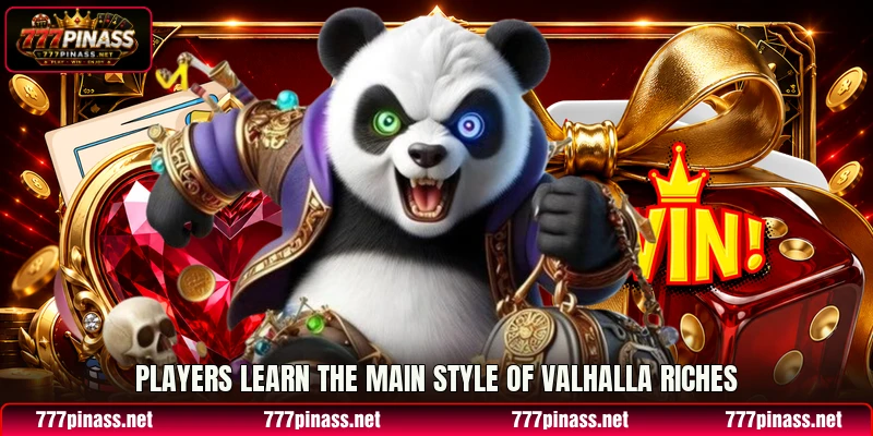 Players learn the main style of Valhalla Riches Players learn the main style of Valhalla Riches